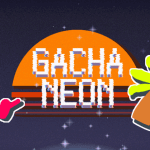 Gacha Neon